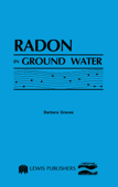 Radon in Ground Water - National Water Well Assoc.