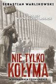 Polacy w sowieckich łagrach