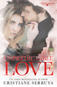 Unpredictable Love - Cristiane Serruya