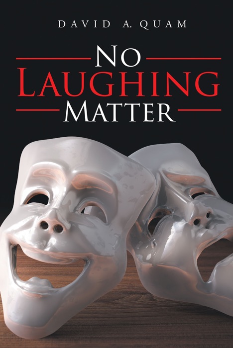 No Laughing Matter