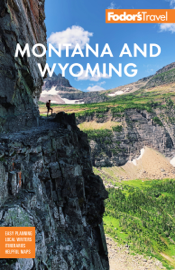 Fodor's Montana and Wyoming