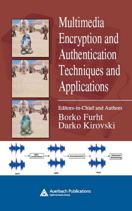 Multimedia Encryption and Authentication Techniques and Applications