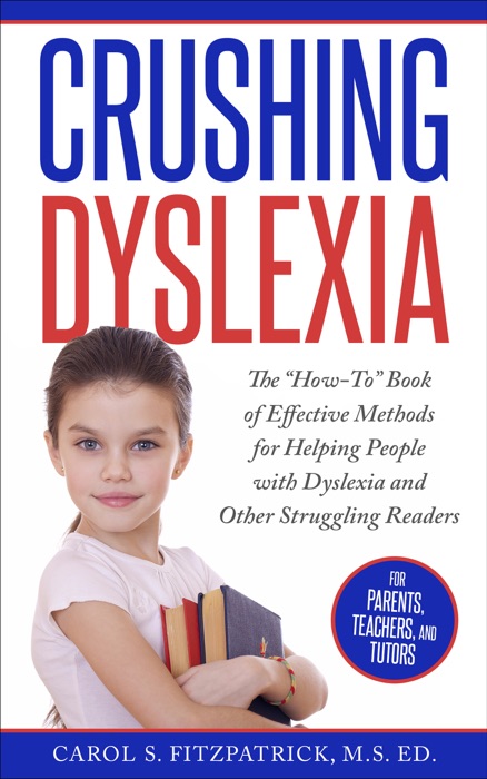 Crushing Dyslexia
