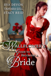 A Wallflower's Guide to Becoming a Bride