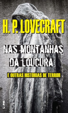 Capa do livro Nas Montanhas da Loucura e Outras Histórias de H.P. Lovecraft