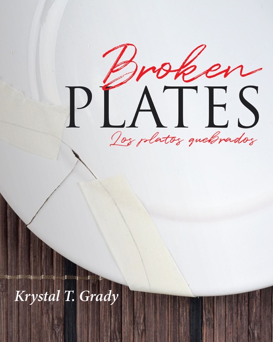 Broken Plates - Los platos quebrados