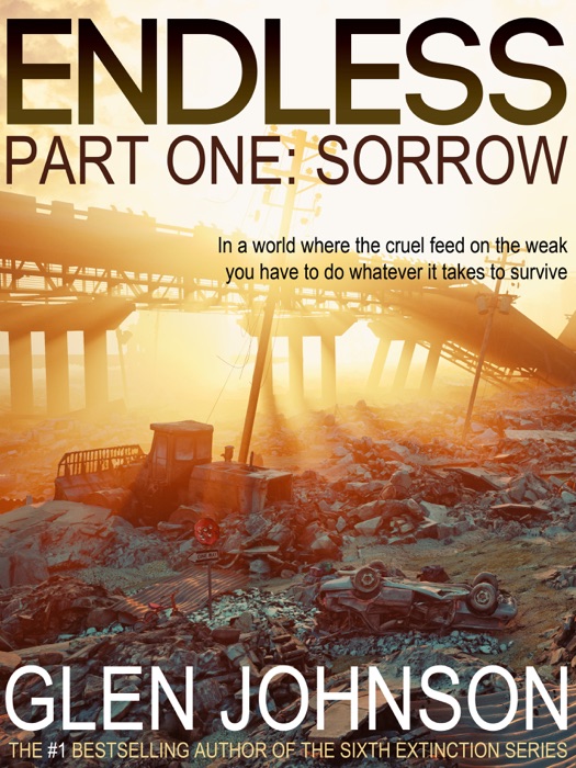 Endless. Part One: Sorrow.