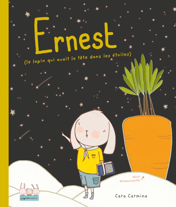 Ernest (le lapin qui avait la tête dans les étoiles)