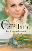 Die Schmugglerbraut - Barbara Cartland