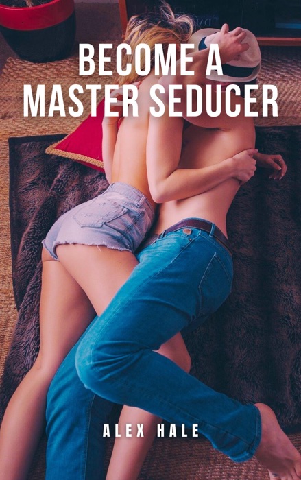 Become a Master Seducer