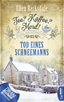 Ellen Barksdale - Tee? Kaffee? Mord! Tod eines Schneemanns artwork