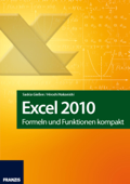 Excel 2010 - Formeln und Funktionen kompakt - Saskia Gießen & Hiroshi Nakanishi