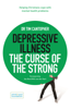 Depressive Illness: The Curse of the Strong - Dr Tim Cantopher