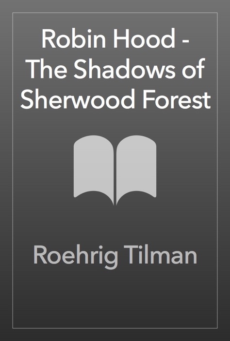 Robin Hood - The Shadows of Sherwood Forest
