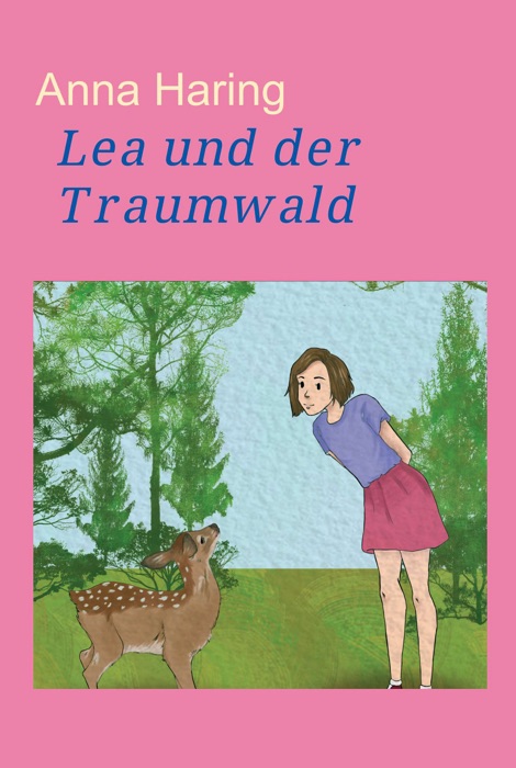 Lea und der Traumwald