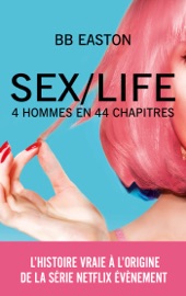 Download SEX/LIFE - L'histoire vraie à l'origine de la série NETFLIX
