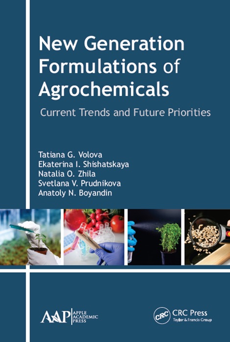 New Generation Formulations of Agrochemicals