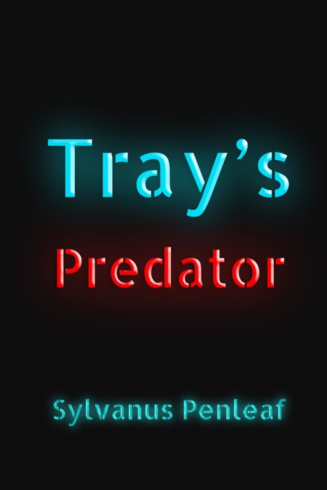 Tray’s Predator