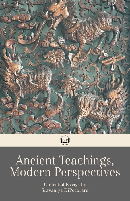 Ancient Teachings, Modern Perspectives