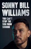 You Can't Stop The Sun From Shining - Sonny Bill Williams