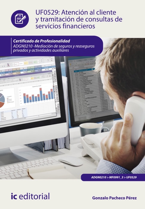 Atención al cliente y tramitación de consultas de servicios financieros
