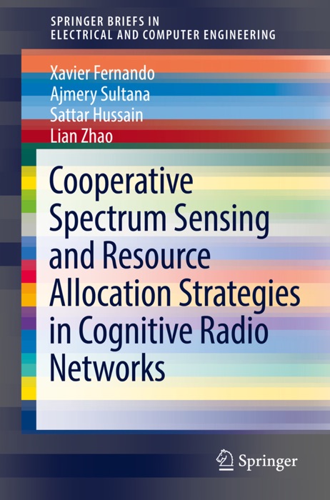 Cooperative Spectrum Sensing and Resource Allocation Strategies in Cognitive Radio Networks