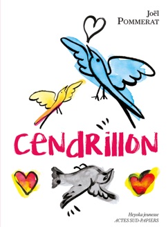 Cendrillon - Joël Pommerat