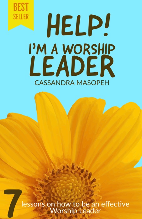 Help! I’m a Worship Leader