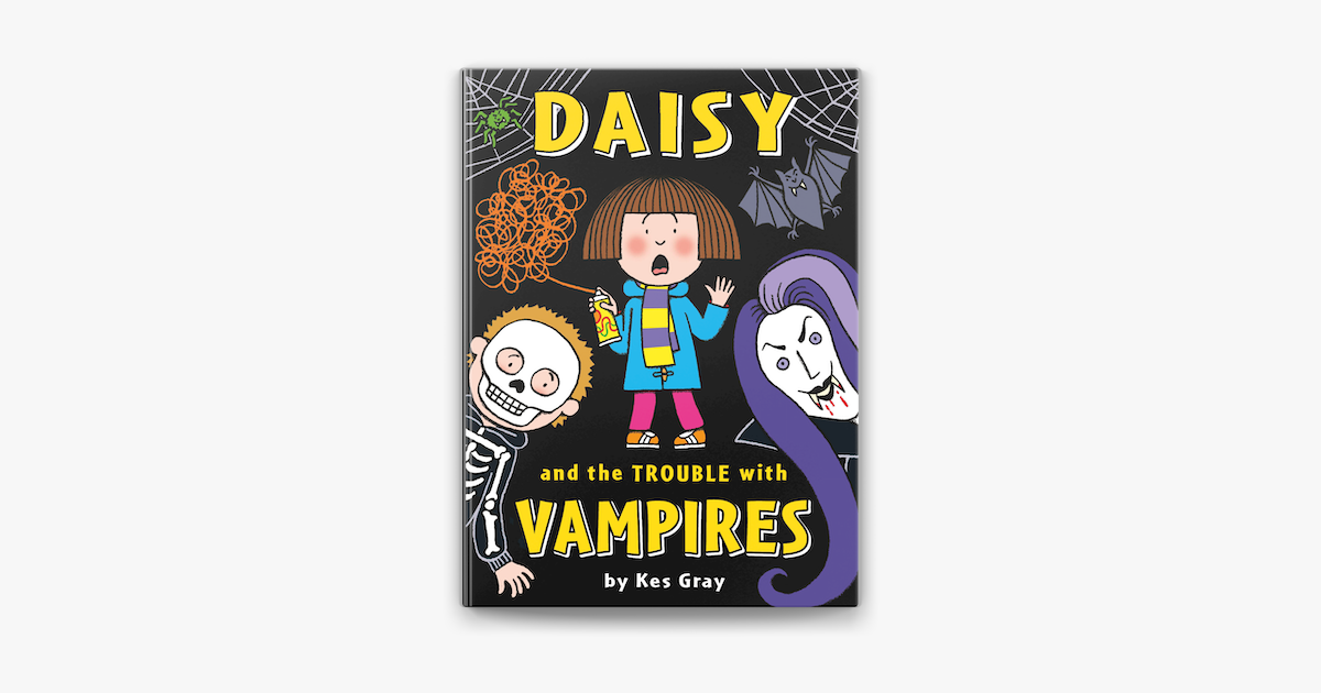 ‎Daisy and the Trouble with Vampires on Apple Books