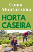 Como montar uma horta caseira - Deyse Campos