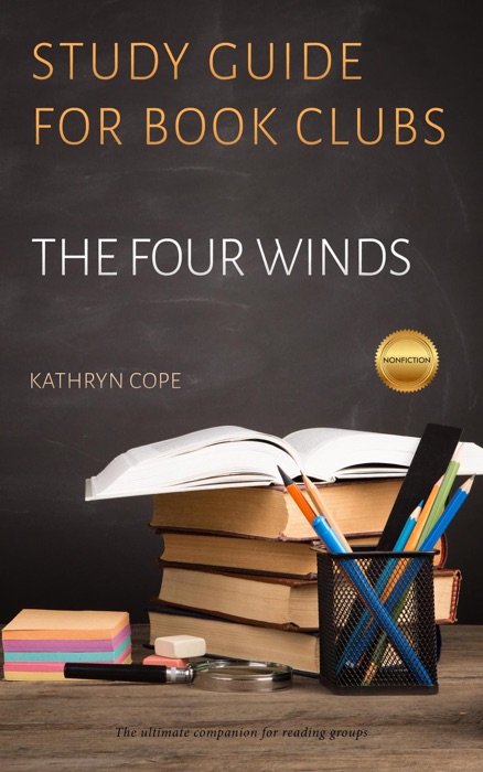Study Guide for Book Clubs: The Four Winds