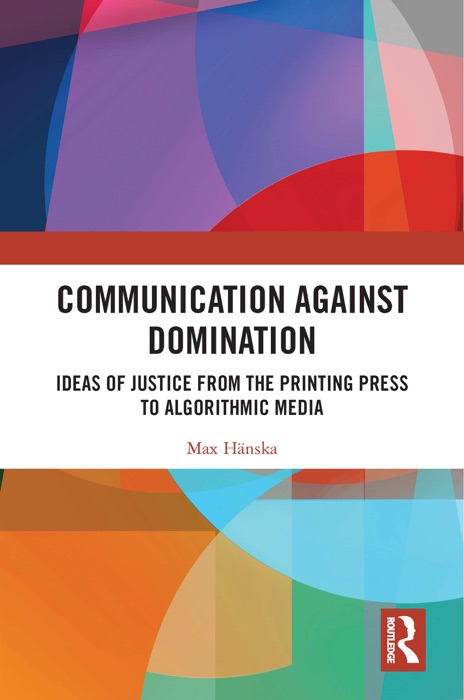 Communication Against Domination