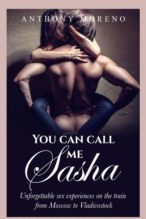 You Can Call Me Sasha
