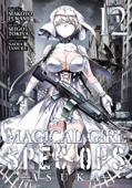 Magical Girl Spec-Ops Asuka Vol. 12 - Seigo Tokiya & Naoya Tamura