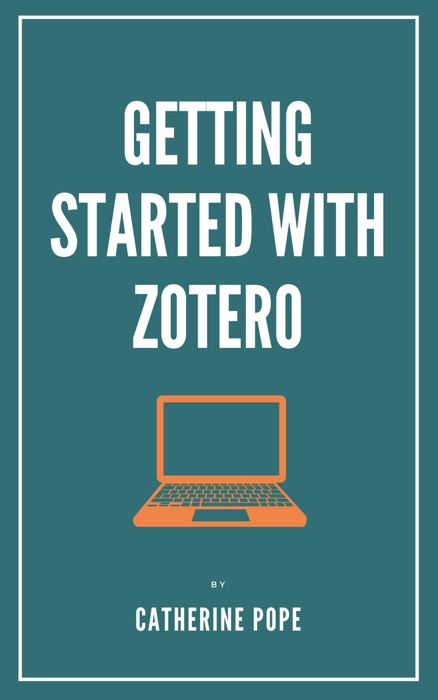 Getting Started with Zotero