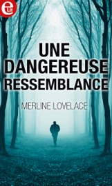 Une dangereuse ressemblance