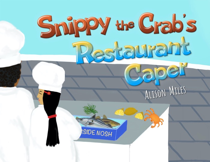 Snippy The Crab's Restaurant Caper