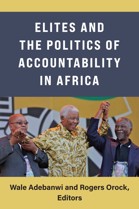 Elites and the Politics of Accountability in Africa