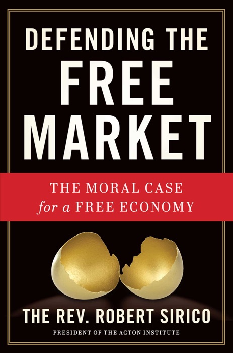 Defending the Free Market