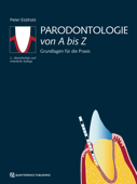 Parodontologie von A bis Z - Peter Eickholz