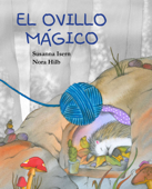 El ovillo mágico - Susanna Isern & Nora Hilb