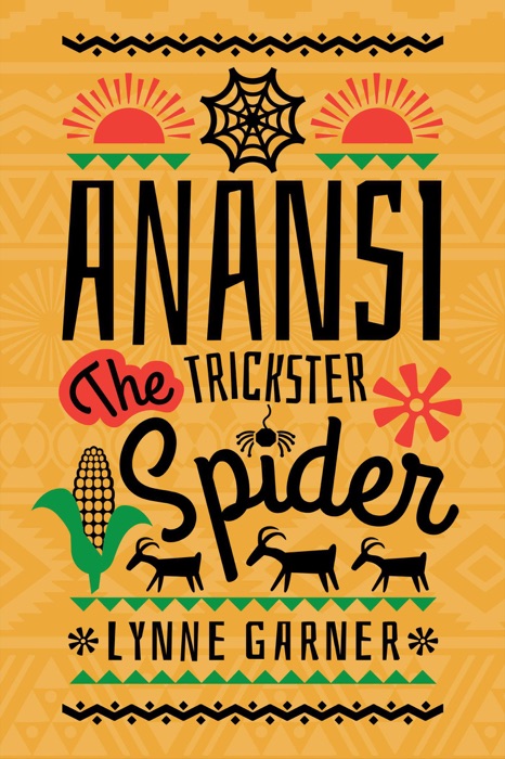 Anansi the Trickster Spider