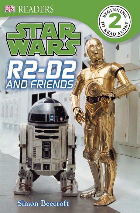 DK Readers L2: Star Wars: R2-D2 and Friends (Enhanced Edition)