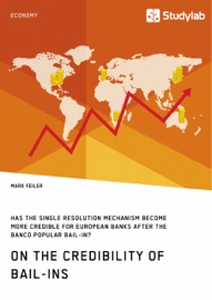 On the Credibility of Bail-ins. Has the Single Resolution Mechanism become more credible for European Banks after the Banco Popular Bail-in?