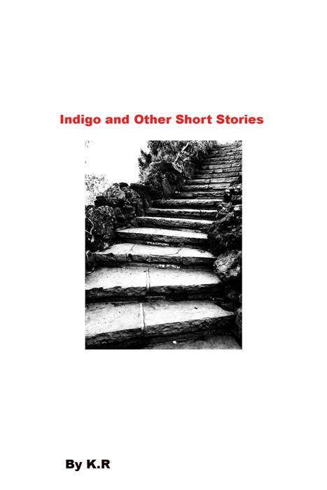 Indigo and Other Short Stories