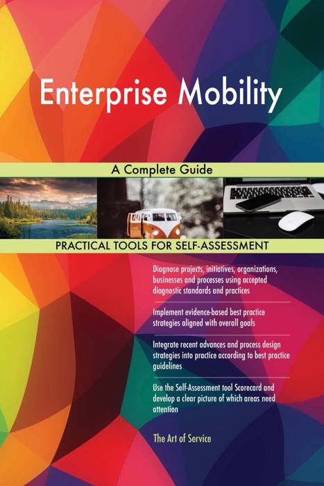 Enterprise Mobility A Complete Guide