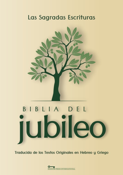 Biblia del Jubileo (JUS) Las Sagradas Escrituras Version Antigua