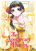 The Apothecary Diaries 04 (Manga) - Natsu Hyuuga, Nekokurage, Itsuki Nanao & Touco Shino