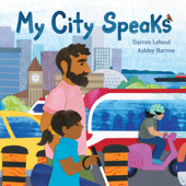 My City Speaks - Darren Lebeuf & Ashley Barron