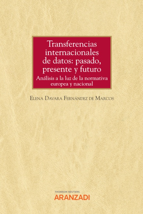 Transferencias internacionales de datos: pasado, presente y futuro